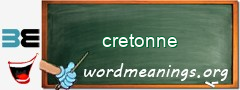 WordMeaning blackboard for cretonne